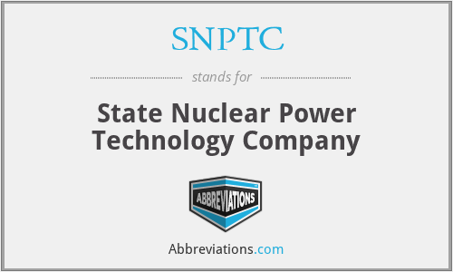 SNPTC - State Nuclear Power Technology Company