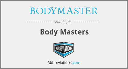 BODYMASTER - Body Masters