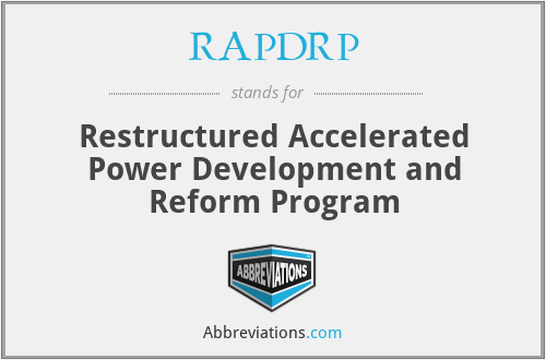 RAPDRP - Restructured Accelerated Power Development and Reform Program