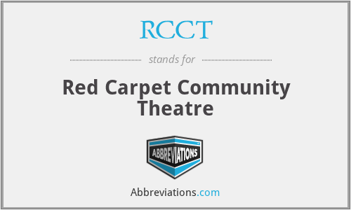 RCCT - Red Carpet Community Theatre