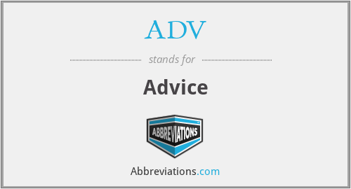 What does ADV. stand for?