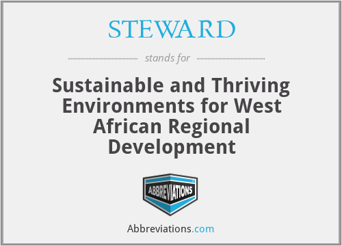 STEWARD - Sustainable and Thriving Environments for West African Regional Development