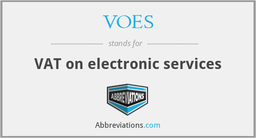VOES - VAT on electronic services