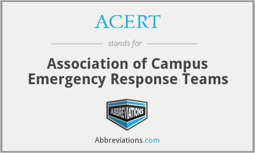 ACERT - Association of Campus Emergency Response Teams