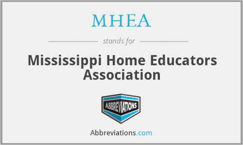 What does MHEA stand for?