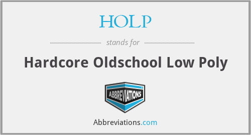 HOLP - Hardcore Oldschool Low Poly