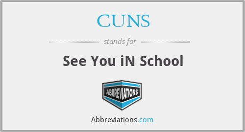 What does CUNS stand for?
