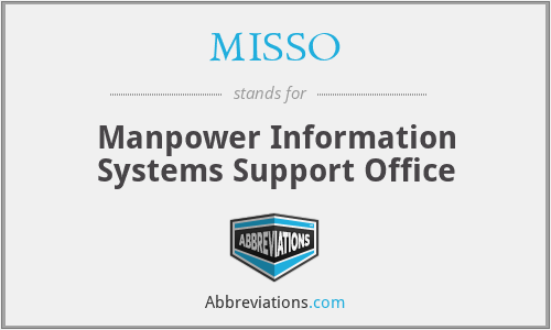 What does MISSO stand for?