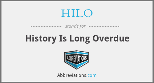 What does HILO stand for?