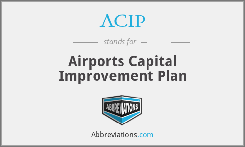 ACIP - Airports Capital Improvement Plan