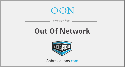 OON - Out Of Network