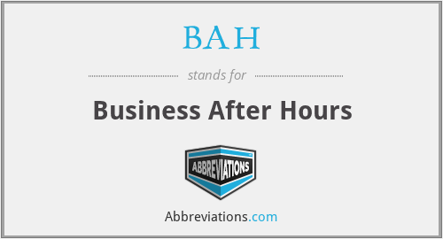 BAH - Business After Hours