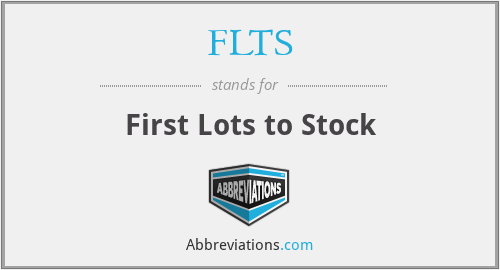 FLTS - First Lots to Stock