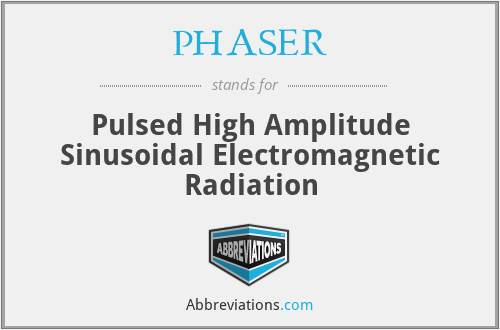PHASER - Pulsed High Amplitude Sinusoidal Electromagnetic Radiation