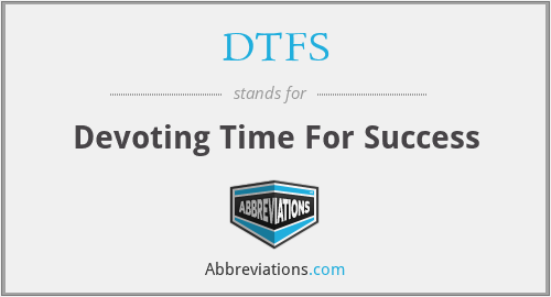 DTFS - Devoting Time For Success