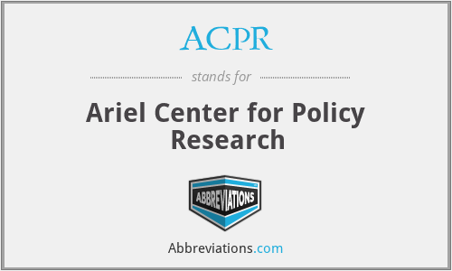 ACPR - Ariel Center for Policy Research