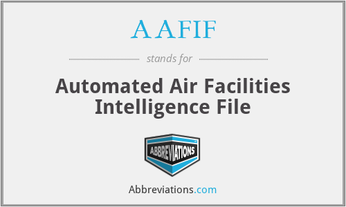 AAFIF - Automated Air Facilities Intelligence File