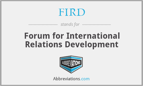 FIRD - Forum for International Relations Development