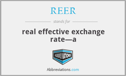 REER - real effective exchange rate—a