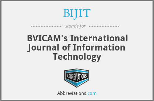 BIJIT - BVICAM's International Journal of Information Technology