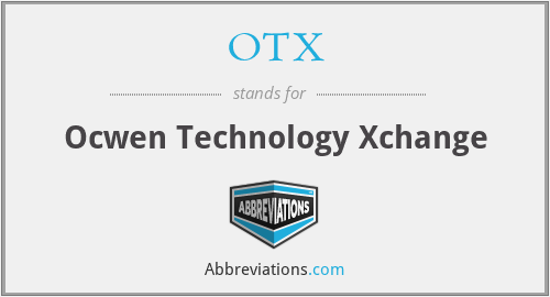 What does OTX stand for?