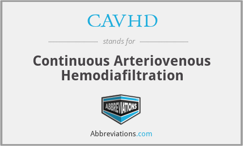 CAVHD - Continuous Arteriovenous Hemodiafiltration