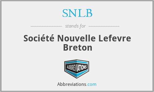 SNLB - Société Nouvelle Lefevre Breton