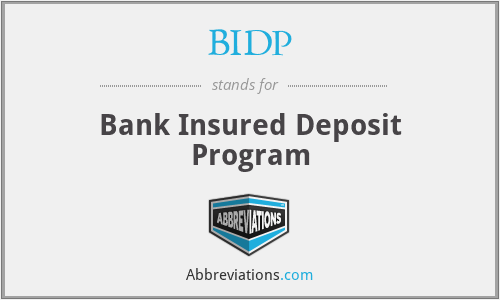 BIDP - Bank Insured Deposit Program