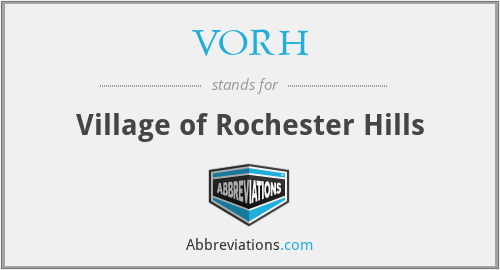 VORH - Village of Rochester Hills