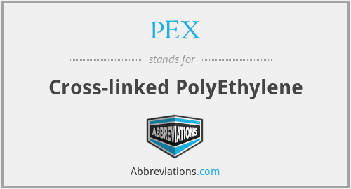 What does PEX stand for?