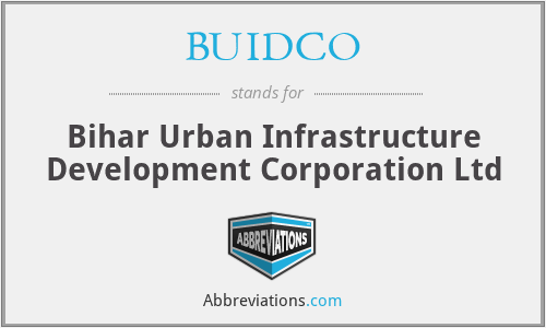 BUIDCO - Bihar Urban Infrastructure Development Corporation Ltd
