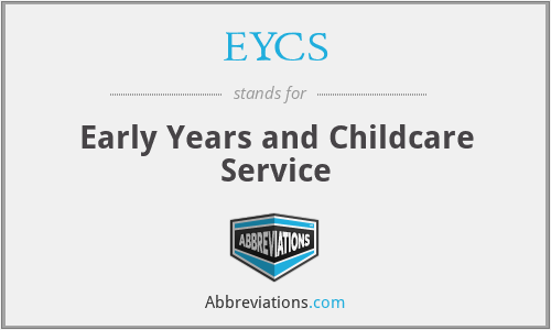 What does EYCS stand for?