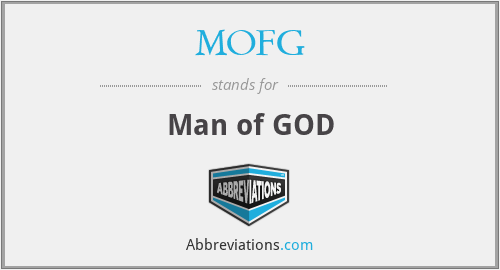 MOFG - Man of GOD