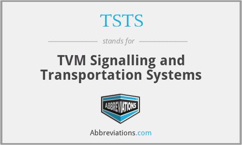 What does TSTS stand for?