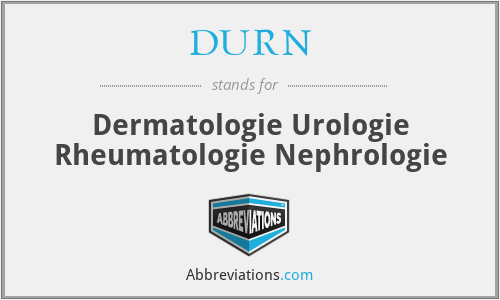 DURN - Dermatologie Urologie Rheumatologie Nephrologie