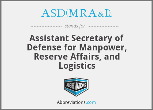 What does ASD(MRA&L) stand for?