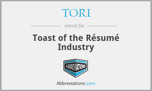 TORI - Toast of the Résumé Industry