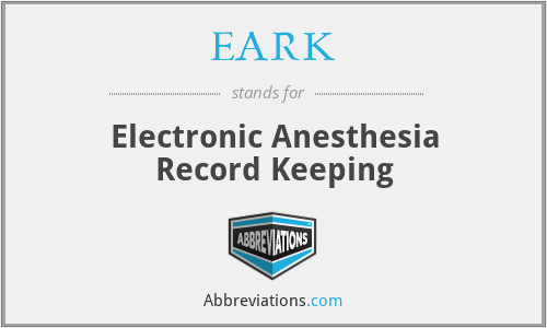 EARK - Electronic Anesthesia Record Keeping