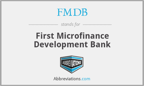 FMDB - First Microfinance Development Bank