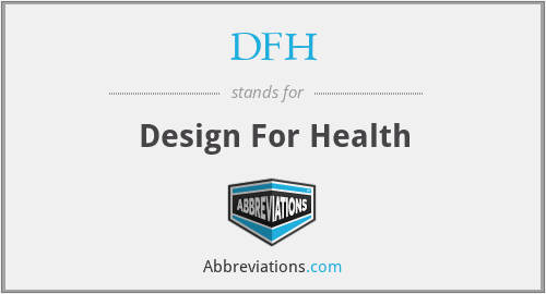 What does DFH stand for?