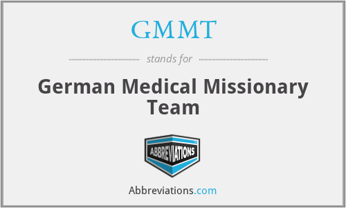 GMMT - German Medical Missionary Team