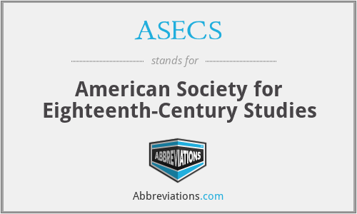 ASECS - American Society for Eighteenth-Century Studies
