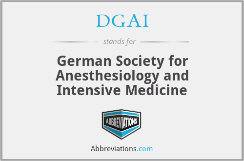 DGAI - German Society for Anesthesiology and Intensive Medicine
