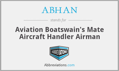ABHAN - Aviation Boatswain's Mate Aircraft Handler Airman