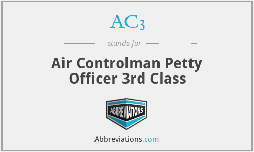 AC3 - Air Controlman Petty Officer 3rd Class