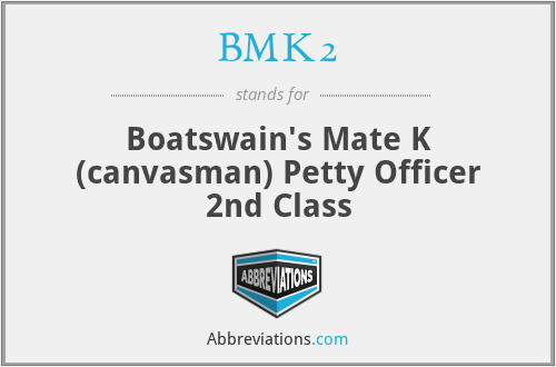 BMK2 - Boatswain's Mate K (canvasman) Petty Officer 2nd Class