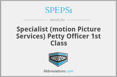 SPEPS1 - Specialist (motion Picture Services) Petty Officer 1st Class