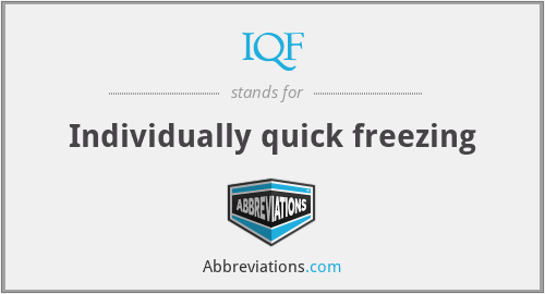 IQF - Individually quick freezing
