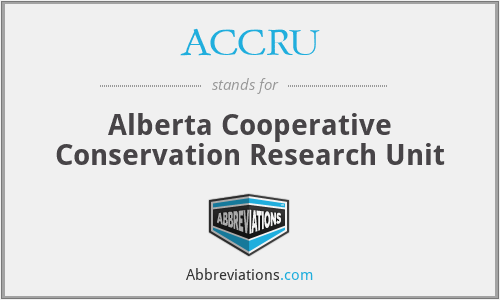 ACCRU - Alberta Cooperative Conservation Research Unit