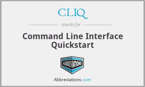 CLIQ - Command Line Interface Quickstart